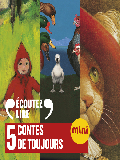 Cover image for 5 contes de toujours. Le Chat botté, Le Petit Chaperon rouge, Le Petit Soldat de plomb, Le Vilain Petit Canard,  Le Petit Poucet